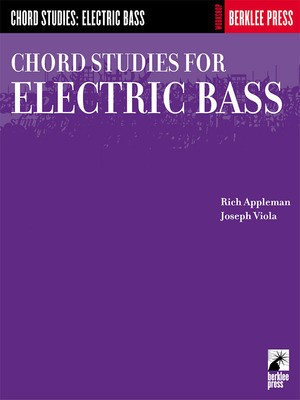 Chord Studies for Electric Bass - Guitar Technique - Bass Guitar Joseph Viola|Rich Appleman Berklee Press