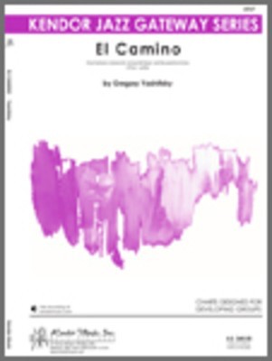 El Camino - Greg Yasinitsky - Kendor Music Score/Parts