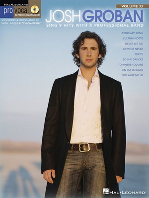 Josh Groban - Pro Vocal Men's Edition Volume 33 - Vocal Hal Leonard /CD