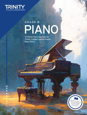 Trinity Piano Exam Pieces from 2023 Grade 6 - Piano Book TCL031969
