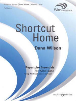 Shortcut Home - Dana Wilson - Boosey & Hawkes Score/Parts