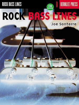 Rock Bass Lines - Bass Guitar Joe Santerre Berklee Press /CD