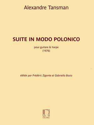 Suite in Modo Polonico - For Guitar and Harp (1976) - Alexandre Tansman - Classical Guitar|Harp Max Eschig Duo