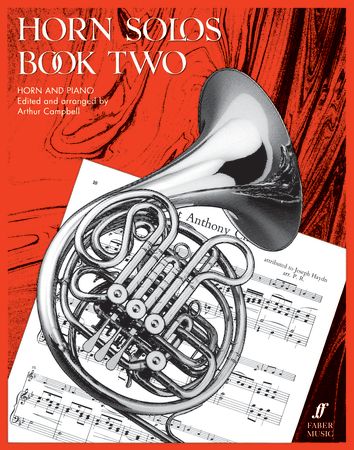 Horn Solos Book 2 - Horn/Piano Accompaniment arranged by Campbell Faber 0571512585