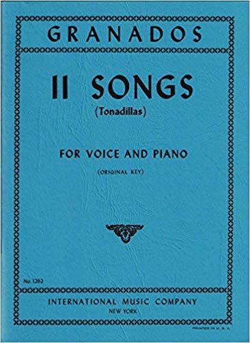 11 Songs (Tonadillas) - Original key - Enrique Granados - Classical Vocal IMC