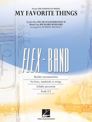 My Favorite Things (from The Sound of Music) - Oscar Hammerstein II|Richard Rodgers - Robert Buckley Hal Leonard Score/Parts