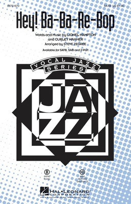 Hey! Ba-ba-re-bop - SATB Steve Zegree Hal Leonard Choral Score Octavo