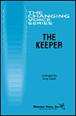 The Keeper - Together We Sing - TB Greg Gilpin Shawnee Press Choral Score Octavo