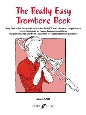 The Really Easy Trombone Book - Trombone/Piano Accompaniment by Gout Faber 0571509991