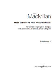 Mass Of Blessed John Henry Newman - Optional 2nd Trombone Part (Digital Download)