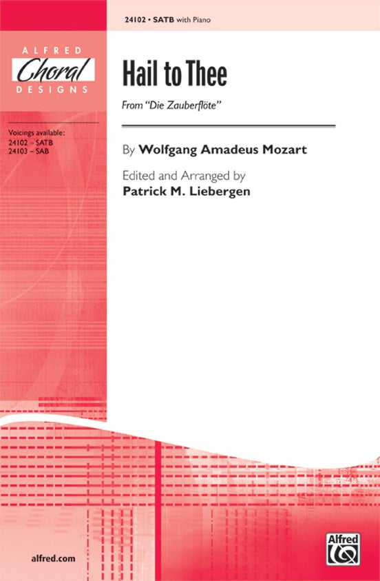 Hail to Thee (from Die Zauberflote) – SATB Choral Octavo (Digital Download)