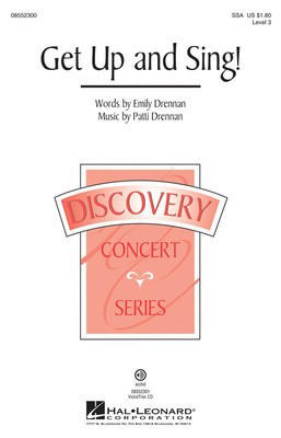 Get Up and Sing! - Discovery Level 3 - Patti Drennan - SSA Emily Drennan|Patti Drennan Emily Drennan Hal Leonard Octavo