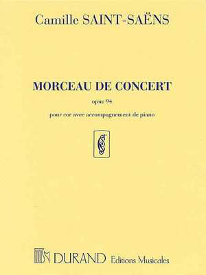Concertpiece Op. 94 - Morceau De Concert Opus 94 - Camille Saint-Saens - French Horn Durand Editions Musicales