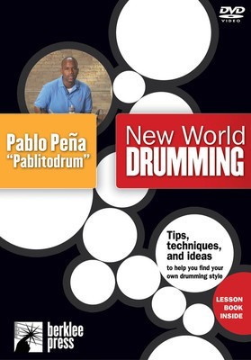 New World Drumming - Tips, Techniques & Ideas to Help You Find Your Own Drumming Style - Drums Berklee Press DVD