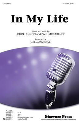 In My Life - John Lennon|Paul McCartney - SAB Greg Jasperse Shawnee Press Choral Score Octavo