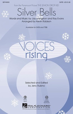 Silver Bells - Jay Livingston|Ray Evans - SATB Kevin Robison Hal Leonard Choral Score Octavo
