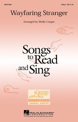 Wayfaring Stranger - 2-Part Shelly Cooper Hal Leonard Choral Score Octavo