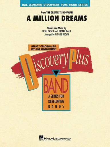 A Million Dreams (from The Greatest Showman) - Pasek/Paul Arr Michael Brown - Concert Band Gr 2 - Discovery Plus Band - Hal leonard