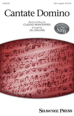 Cantate Domino - Claudio Monteverdi - SSA Jill Gallina Shawnee Press Octavo