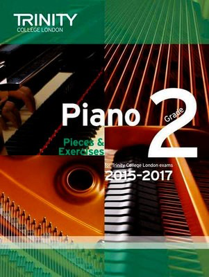 Piano Pieces & Exercises - Grade 2 - 2015-2017 - Trinity College London TCL12739