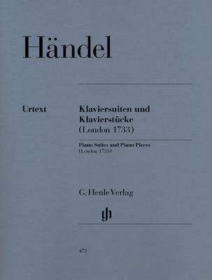 Piano Suites and Piano Pieces (London 1733) - George Frideric Handel - Piano G. Henle Verlag Piano Solo