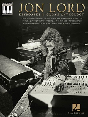 Jon Lord - Keyboards & Organ Anthology - Electronic Organ|Keyboard|Piano Hal Leonard
