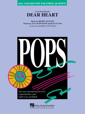 Dear Heart - Henry Mancini|Jay Livingston|Ray Evans - Robert Longfield Hal Leonard String Quartet Score/Parts