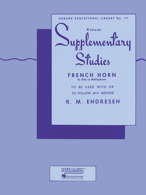 Supplementary Studies - French Horn in F or E-flat and Mellophone - R.M. Endresen - French Horn|Mellophone|Eb Tenor Horn Rubank Publications