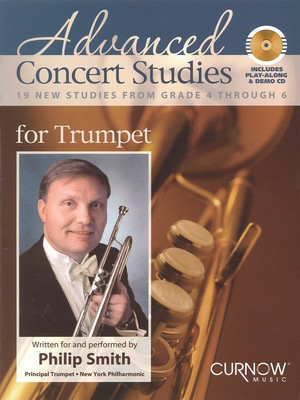 Advanced Concert Studies 19 New Studies from Grade 4 Through 6 - Trumpet/CD Curnow Music 44006765