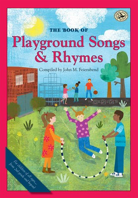 The Book of Playground Songs and Rhymes - John Feierabend - GIA Publications