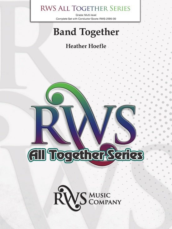 Band Together - Concert Band Conductor Score & Parts(Digital Download)