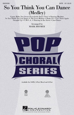 So You Think You Can Dance - (Medley) - Various - 2-Part Mark Brymer Hal Leonard Choral Score Octavo