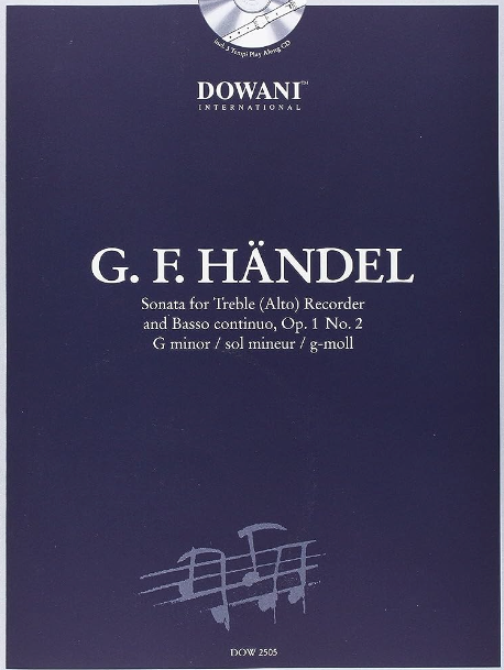 Handel: Sonata in G Minor, Op. 1, No. 2 - for Treble (Alto) Recorder and Basso Continuo - George Frideric Handel - Treble Recorder Dowani Editions /CD