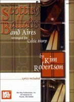 Scottish Ballads And Aires For Celtic Harp -