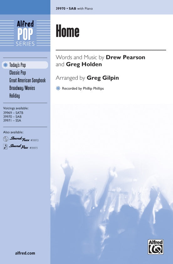 Home - Arr. Greg Gilpin – SAB Choral Octavo (Digital Download)