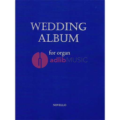 Wedding Album - Organ Solo Novello NOV010123
