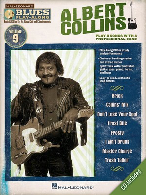 Albert Collins - Blues Play-Along Volume 9 - Bb Instrument|Bass Clef Instrument|C Instrument|Eb Instrument Hal Leonard Lead Sheet /CD