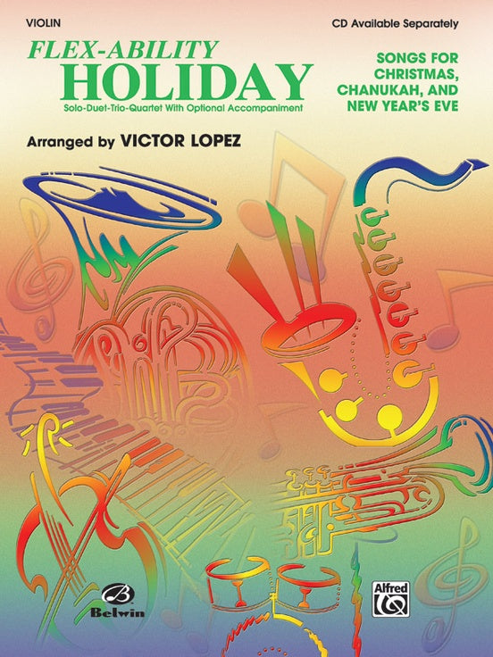 Flexability Holiday - Violin Solo/Duet/Trio arranged by Lopez Alfred 0698B