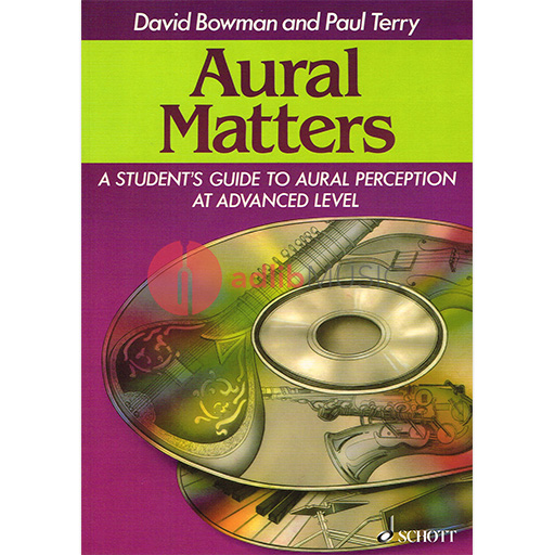 Aural Matters - A Student's Guide to Aural Perception at Advanced Level - Bk/2Cds - Schott