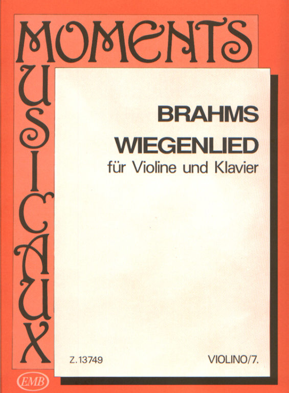 Brahms - Cradle Song - Violin/Piano Accompaniment arranged by Mostras/Tatrai EMB Z13749