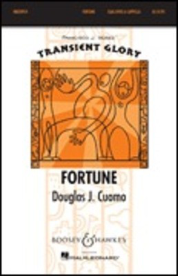 Fortune - Transient Glory Series - Douglas J. Cuomo - SSAA divisi Boosey & Hawkes Octavo