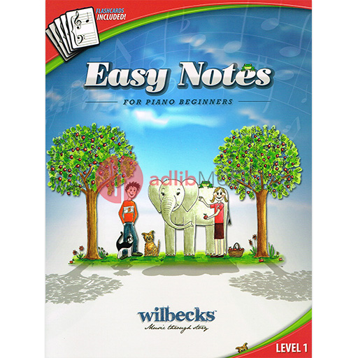 Easy Notes for Piano Beginners Level 1 - Easy Piano by Wilson Wilbecks 9780958298780