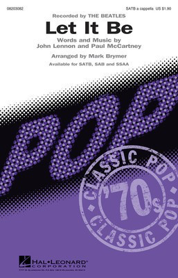 Let It Be - John Lennon|Paul McCartney - SSAA Mark Brymer Hal Leonard Choral Score Octavo