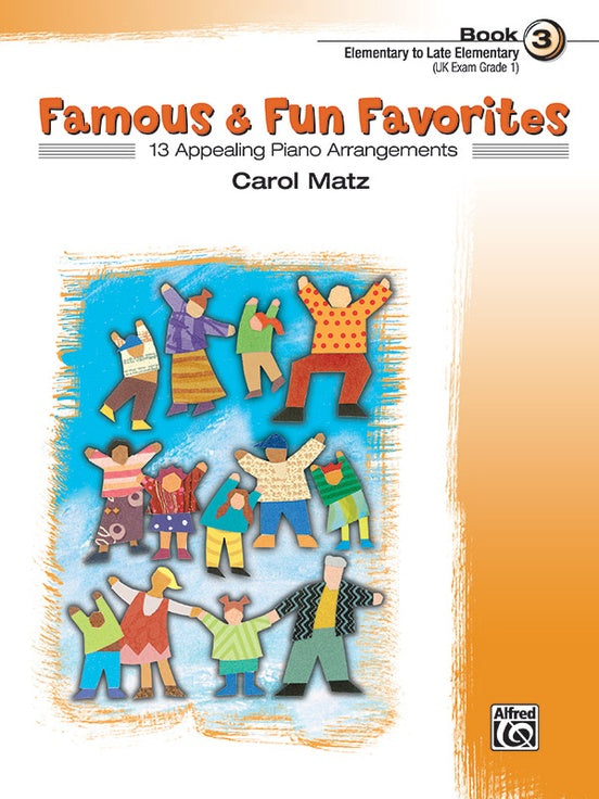 Famous & Fun Favorites, Book 3: 13 Appealing Piano Arrangements - Piano (Digital Download)