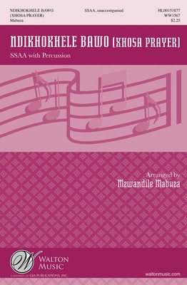 Ndikhokhele Bawo (xhosa Prayer) - SSAA Mzwandile Mabuza Walton Music Octavo