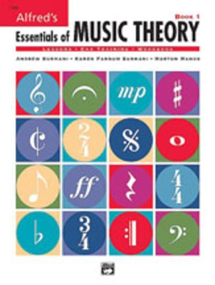 Alfred's Essentials of Music Theory: Book 1 - Andrew Surmani|Karen Farnum Surmani|Morton Manus Alfred Music
