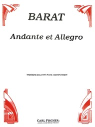 Barat - Andante et Allegro - Trombone/Piano Accompaniment Fischer CU571