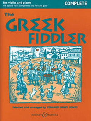 The Greek Fiddler - Complete - for Violin and Piano with optional violin accompaniment, easy violin - Violin Edward Huws Jones Boosey & Hawkes
