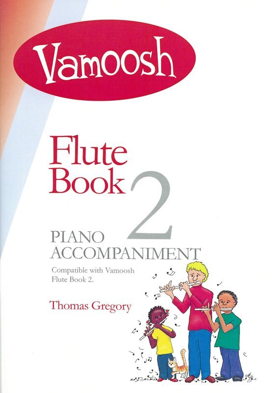 Vamoosh Flute Book 2 - Piano Accompaniment Gregory Vamoosh Music VAM58