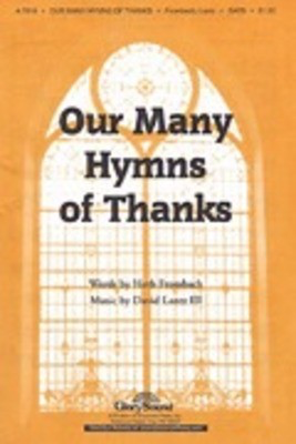 Our Many Hymns of Thanks - David Lantz III|Herb Frombach - SATB Shawnee Press Choral Score Octavo